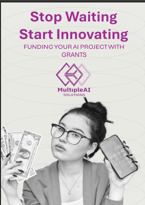 Stop Waiting, Start Innovating Funding Your AI Project with Grants